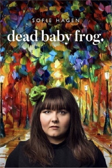 Sofie Hagen: Dead Baby Frog Trailer