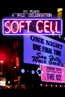 Soft Cell: Say Hello, Wave Goodbye Trailer