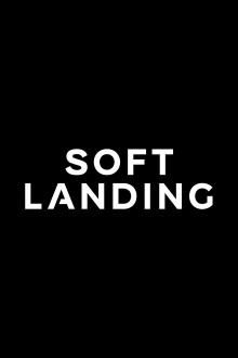 Soft Landing Trailer