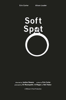 Soft Spot Trailer