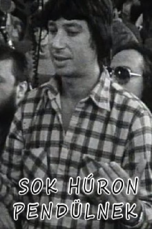 "Sok húron pendülnek" Trailer