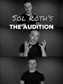 Sol Roth's the Audition Trailer