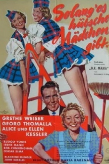 Solang es hübsche Mädchen gibt Trailer