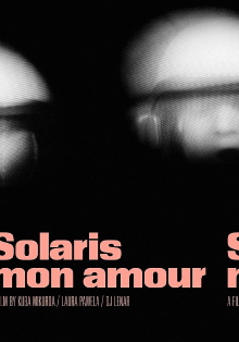 Solaris Mon Amour Trailer