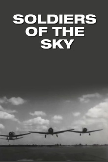 Soldiers of the Sky Trailer