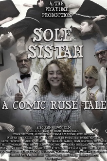 Sole Sistah: A Comic Ruse Tale Trailer