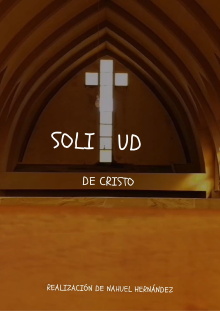 Solitud de Cristo Trailer