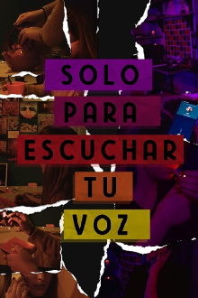 Solo para escuchar tu voz Trailer