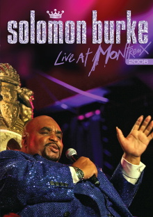 Solomon Burke ‎– Live At Montreux 2006 Trailer