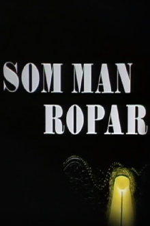 Som man ropar Trailer