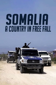Somalia: A Country in Free Fall Trailer