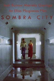 Sombra City Trailer