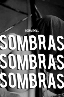 Sombras Trailer