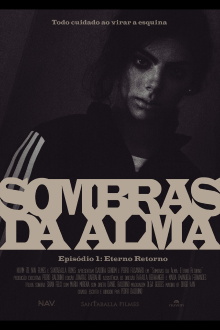 Sombras da Alma: Eterno Retorno Trailer