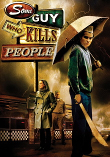 Some Guy Who Kills People Trailer
