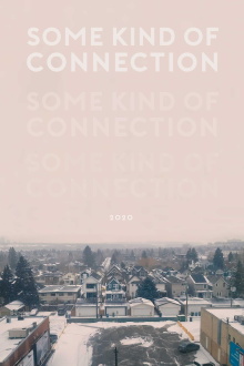 Some Kind of Connection Trailer