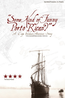 "Some Kind of Funny Porto Rican?": A Cape Verdean American Story Trailer