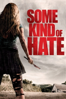 Some Kind of Hate Trailer