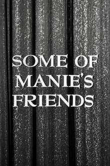 Some of Manie's Friends Trailer