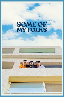 Some of My Folks Trailer