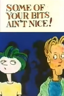 Some of Your Bits Ain't Nice! Trailer