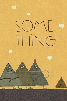 Some Thing Trailer