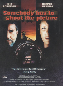 Somebody Has to Shoot the Picture Trailer