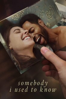 Somebody I Used to Know Trailer