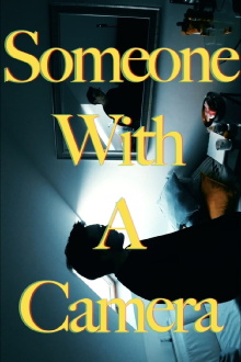 Someone With A Camera Trailer