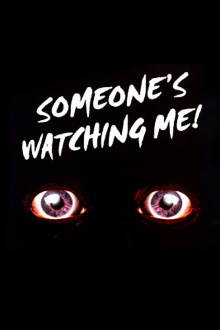 Someone's Watching Me! Trailer
