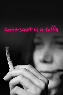 Somersault in a Coffin Trailer