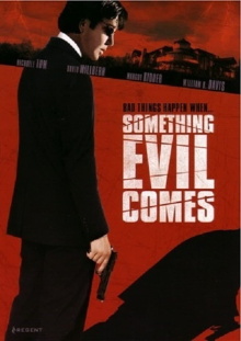 Something Evil Comes Trailer