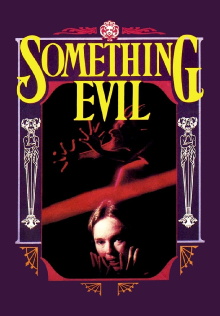 Something Evil Trailer