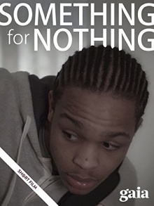 Something for Nothing Trailer