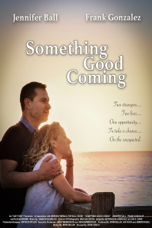 Something Good Coming Trailer