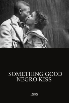 Something Good — Negro Kiss Trailer