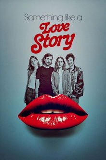 Something Like a Love Story Trailer