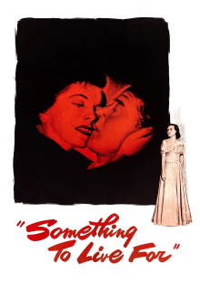 Something to Live For Trailer