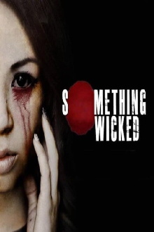 Something Wicked Trailer