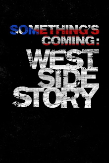 Something's Coming: West Side Story Trailer