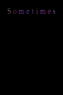 Sometimes Trailer