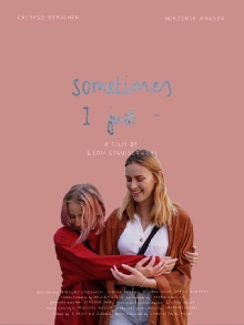 Sometimes I Just Trailer