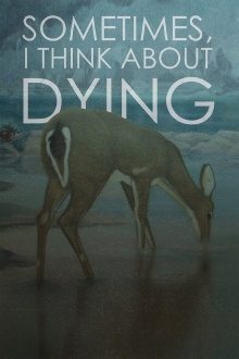 Sometimes, I Think About Dying Trailer