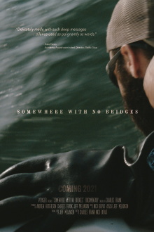 Somewhere With No Bridges Trailer