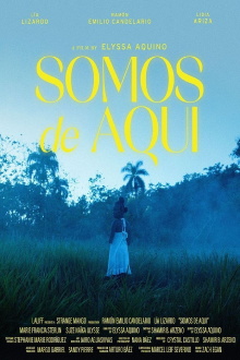 Somos de Aquí Trailer