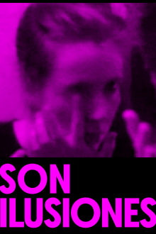 Son ilusiones Trailer