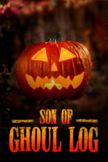 Son of Ghoul Log Trailer