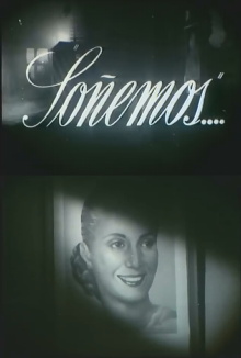Soñemos Trailer
