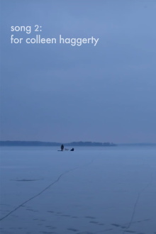 Song 2: For Colleen Haggerty Trailer