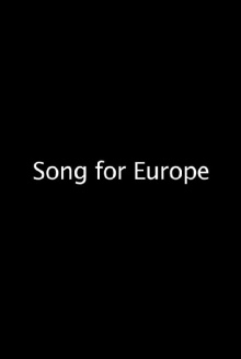 Song For Europe Trailer